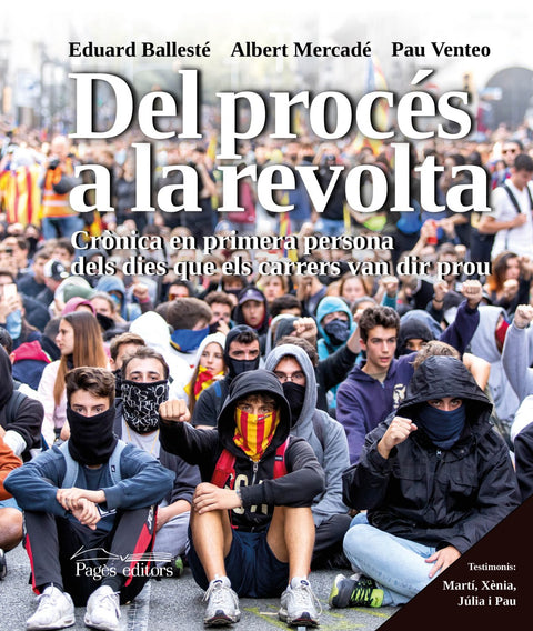  Del procés a la revolta 