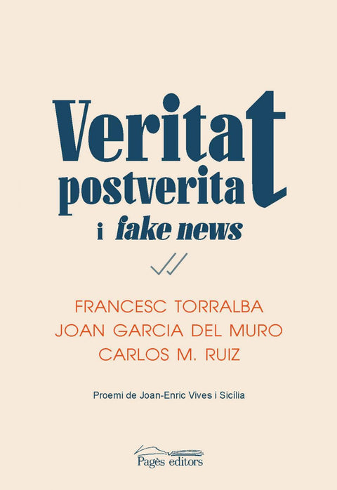  VERITAT, POSTVERITAT I FAKE NEWS 
