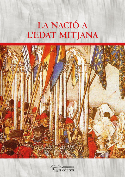  La nació a L'Edat Mitjana 