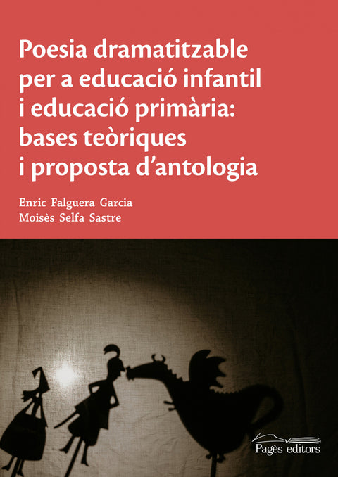  Poesia dramatitzable per a educació infantil i educació primària: bases teòriques i proposta d'antologia 