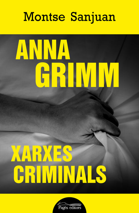  Anna Grimm. Xarxes criminals 