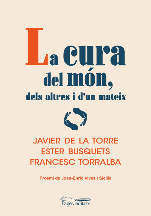  La cura del món, dels altres i d'un mateix 