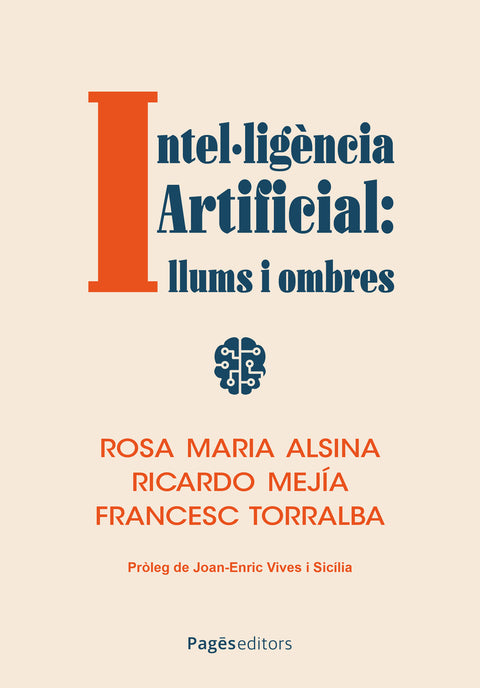  INTEL·LIGENCIA ARTIFICIAL: LLUMS I OMBRES 
