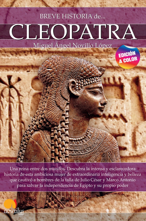  Breve historia de Cleopatra. Nueva edición color 