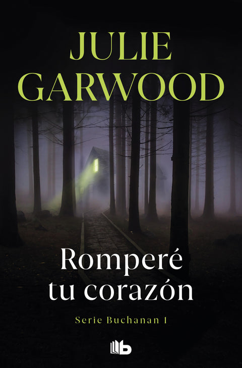  Romperé tu corazón (Buchanan 1) 