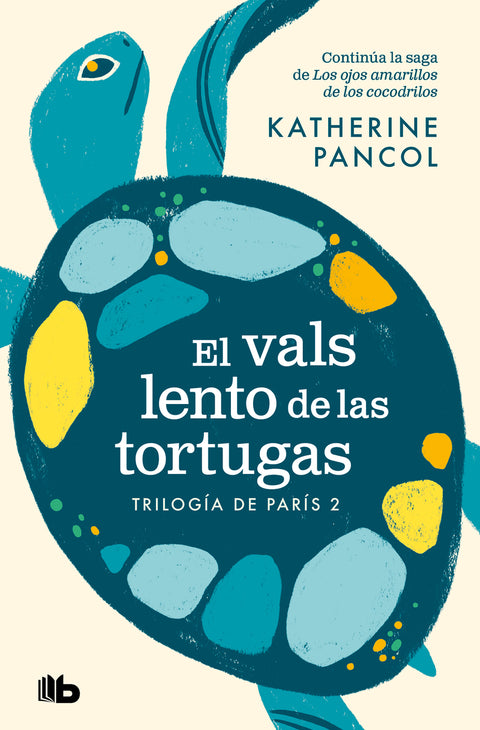  El vals lento de las tortugas (Trilogía de París 2) 