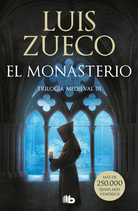  EL MONASTERIO. TRILOGÍA MEDIEVAL 3 