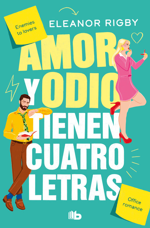  Amor y odio tienen cuatro letras 
