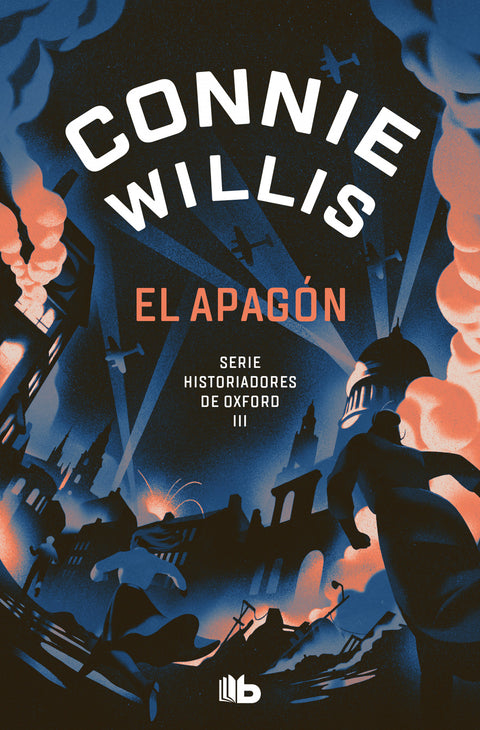  El apagón (Historiadores de Oxford 3) 