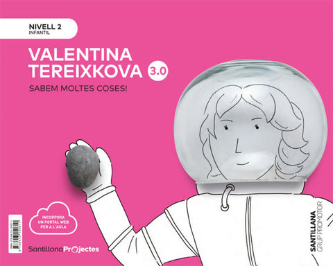  VALENTINA TERESHKOVA NIVELL 2 SABEM MOLTES COSES 3.0 EDICIO 2019 