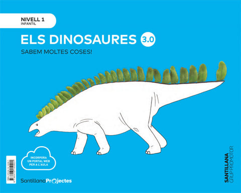  ELS DINOSAURES NIVELL 1 SABEM MOLTES COSES 3.0 EDICIO 2019 