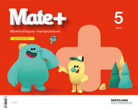  MATE+ MATEMATIQUES MANIPULATIVES 5 ANYS 