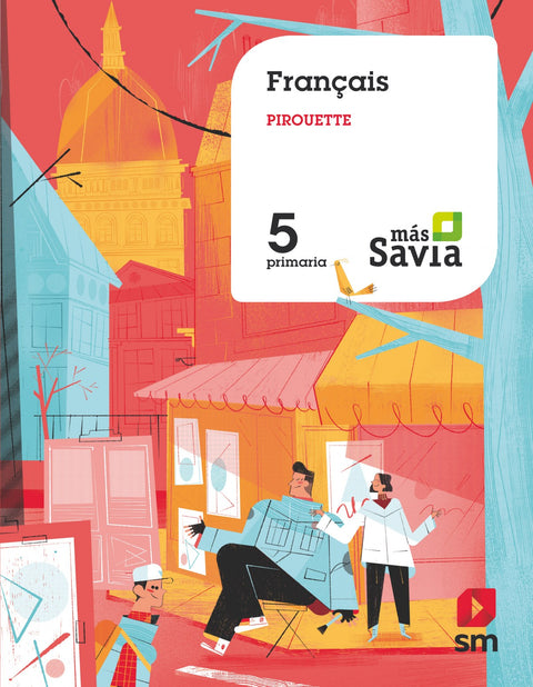  Francés Pirouette. 5 Primaria. Más Savia 