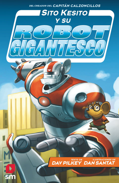  Sito Kesito y su robot gigantesco 