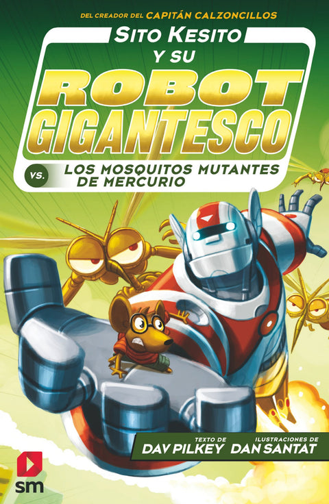  Sito Kesito y su robot gigantesco contra los mosquitos mutantes de Mercurio 