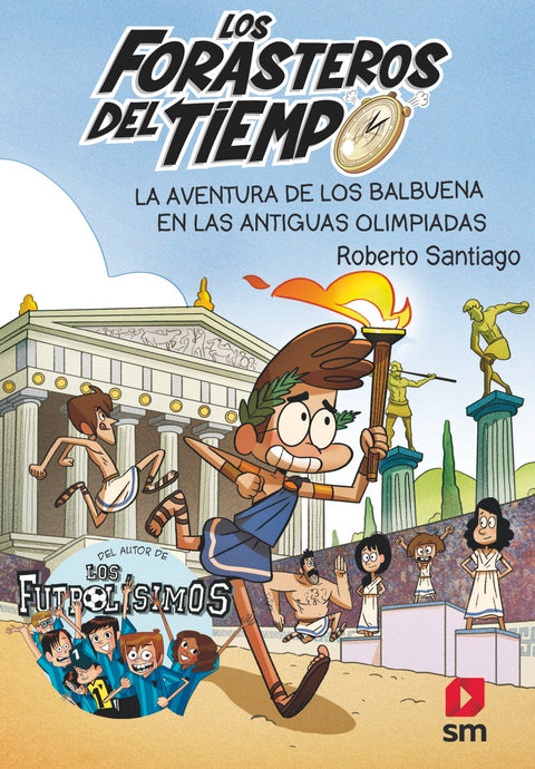  LA AVENTURA DE LOS BALBUENA EN LAS ANTIGUAS OLIMPIADAS 