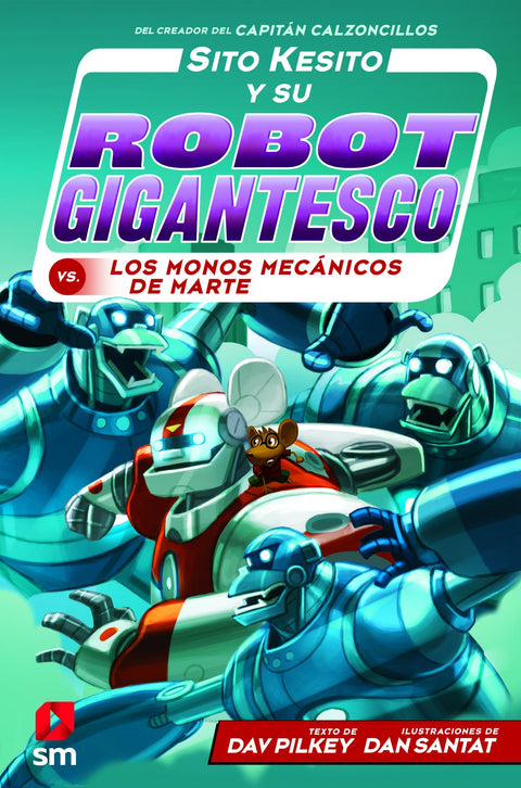  Sito Kesito y su robot gigantesco contra los monos mecánicos de Marte 