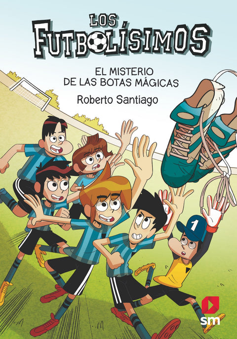  Los Futbolísimos 17: El misterio de las botas mágicas 