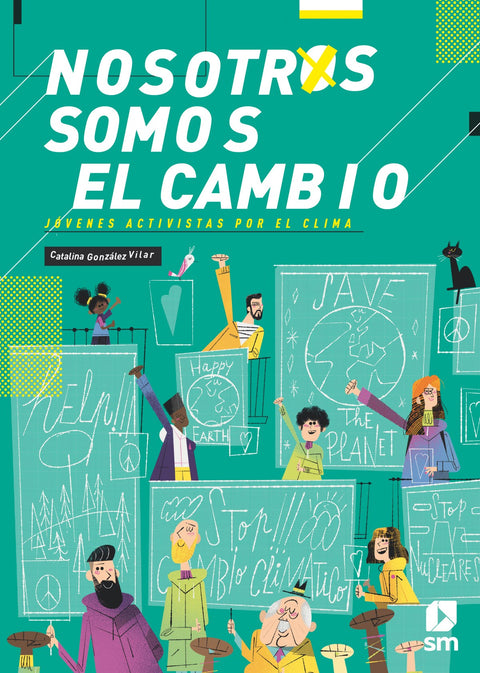  Nosotros somos el cambio 