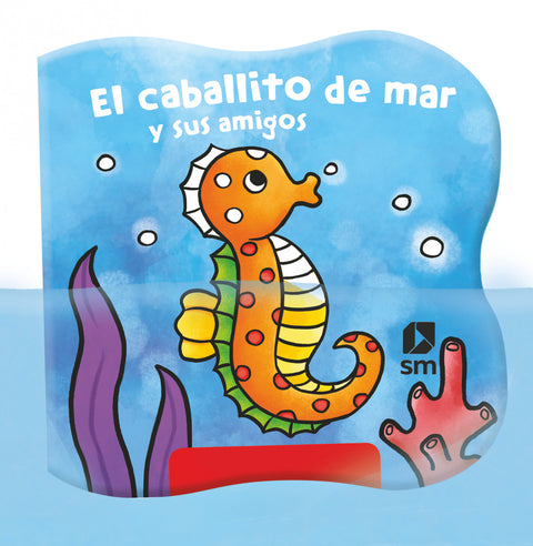  El caballito de mar y sus amigos 