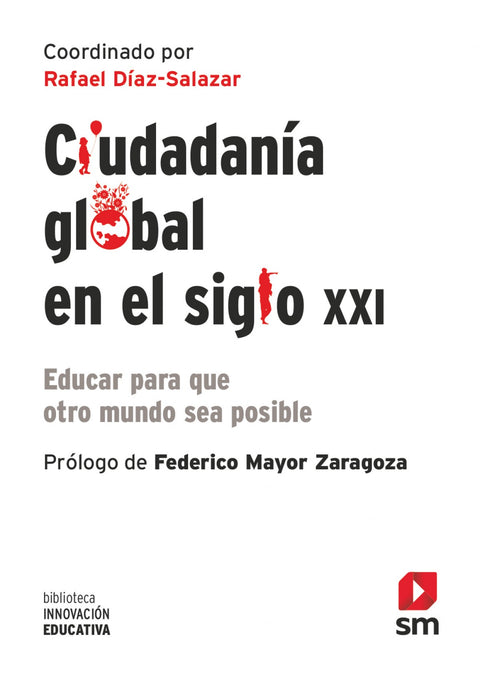  Ciudadanía global en el siglo XXI 