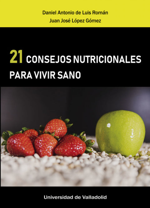  21 CONSEJOS NUTRICIONALES PARA VIVIR SANO 