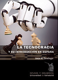  TECNOCRACIA Y SU INTRODUCCIÓN EN ESPAÑA, LA. 