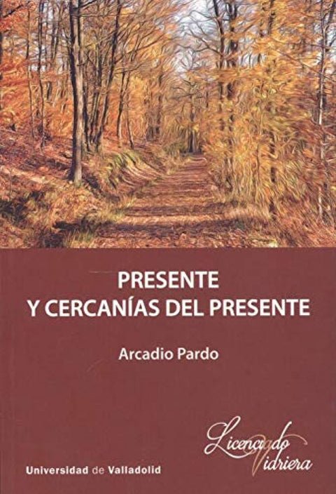  PRESENTE Y CERCANÍAS DEL PRESENTE 