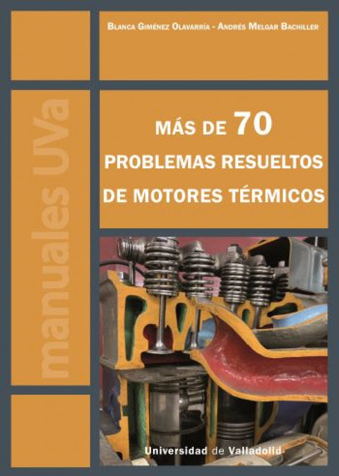  MÁS DE 70 PROBLEMAS RESUELTOS DE MOTORES TÉRMICOS 