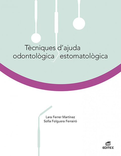  Tècniques d'ajuda odontològica/estomatològica 