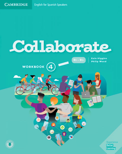  Collaborate English for Spanish Speakers. workbook with Practice Extra and Collaboration Plus. Level 4 