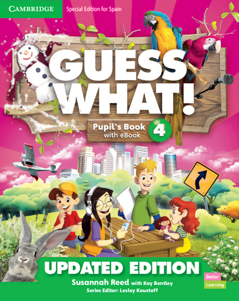  Guess What! Level 4 Pupil's Book with Enhanced eBook Special Edition for Spain Updated 
