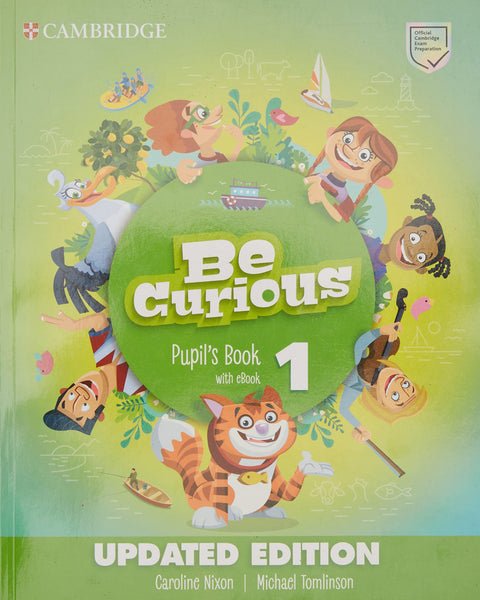 Be Curious Updated Level 1 Pupil's Book with eBook Pupil`s Book with eBook Updat 