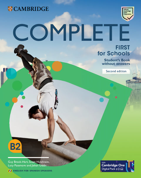  Complete First for Schools for Spanish Speakers Second edition Student's Book without answers with Digital Pack 