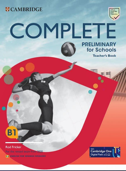  Complete Preliminary for Schools English for Spanish Speakers Teacher's Book with Digital Pack 