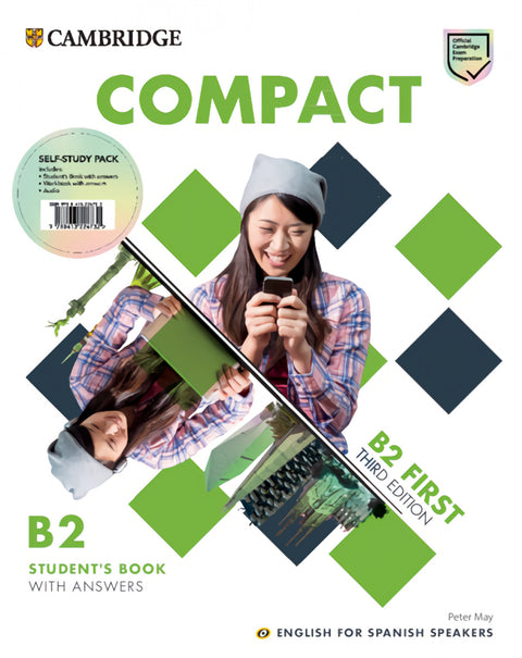  Compact First Self-study Pack (Students Book with Answers and Workbook with Answers and Class Audio) English for Spanish Speakers 