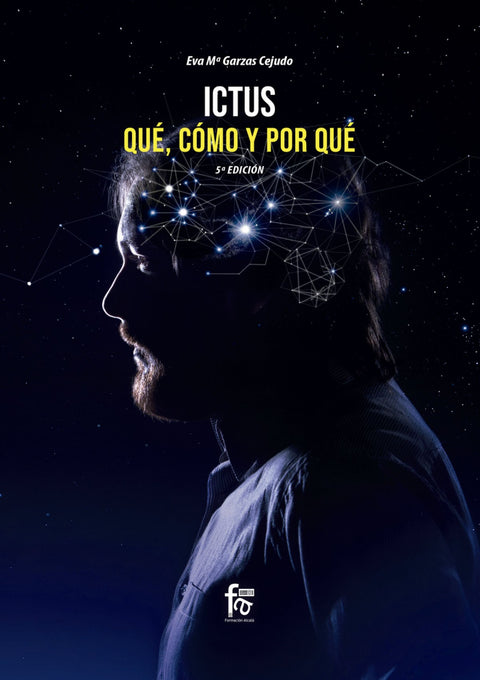  ICTUS. QUÉ, CÓMO Y POR QUÉ 