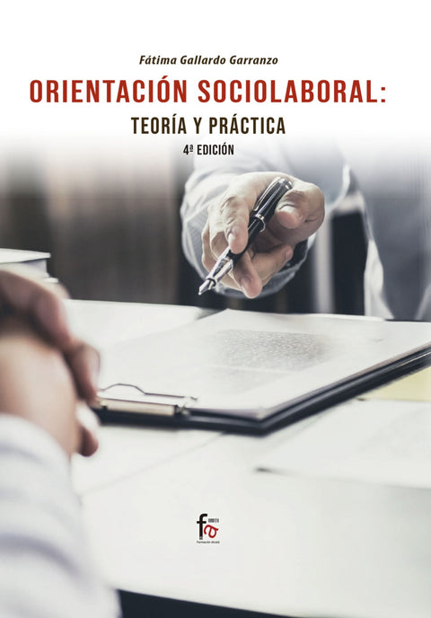  ORIENTACIÓN SOCIOLABORAL: TEORÍA Y PRÁCTICA-4º EDICIÓN 