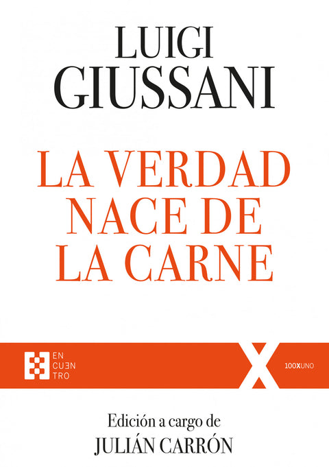  La verdad nace de la carne 