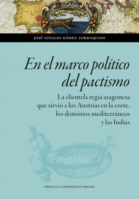  En el marco político del pactismo. 