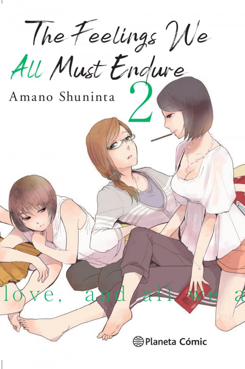  The Feelings We All Must Endure nº 02/03 