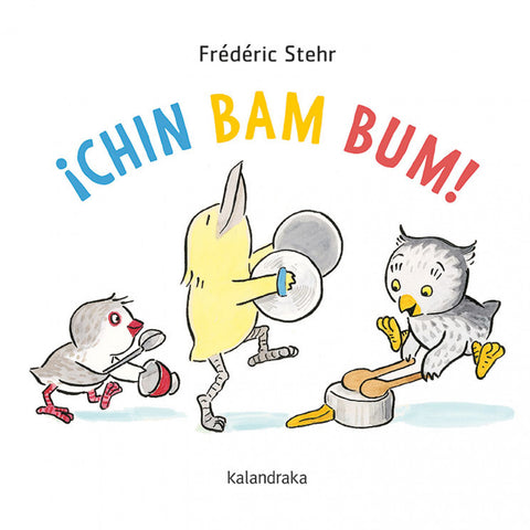  ¡Chin Bam Bum! 