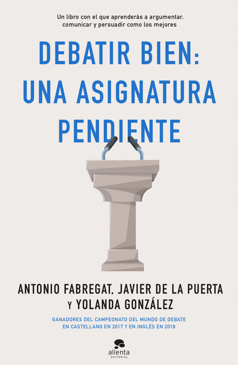  Debatir bien: una asignatura pendiente 