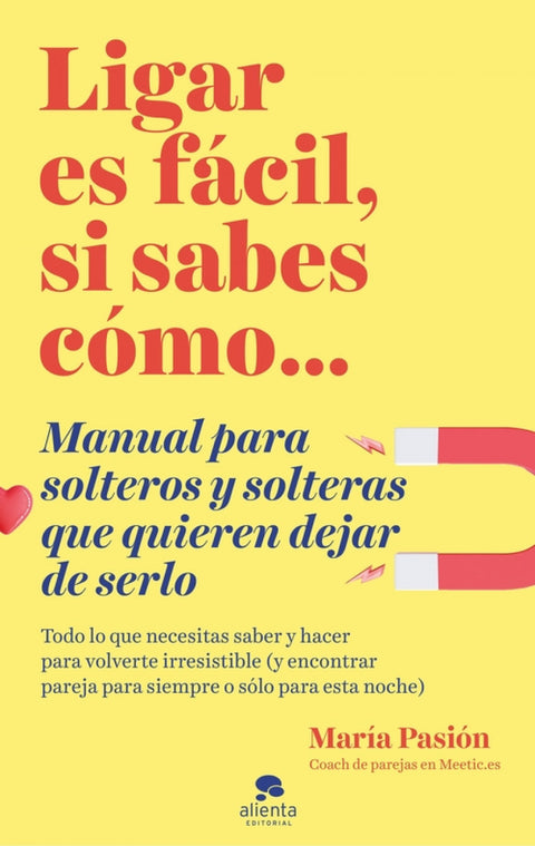  Ligar es fácil, si sabes cómo 