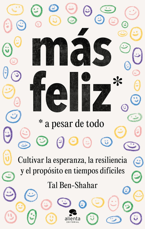  Más feliz, a pesar de todo 