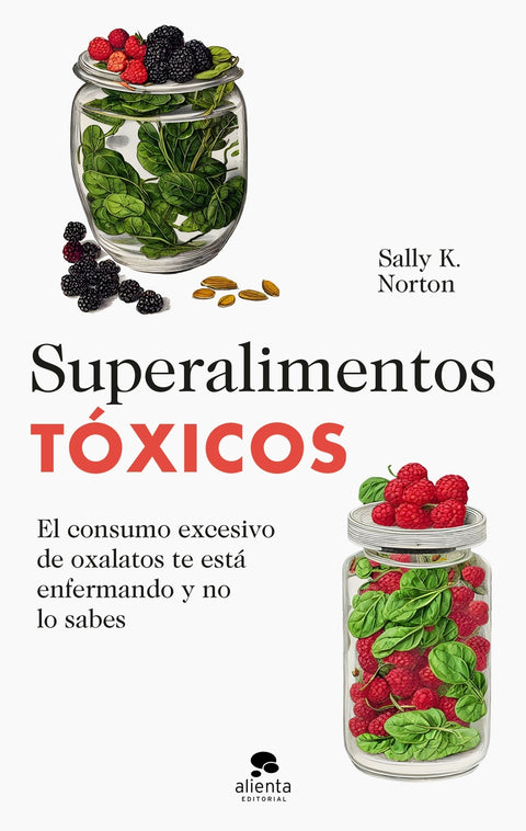  Superalimentos tóxicos 