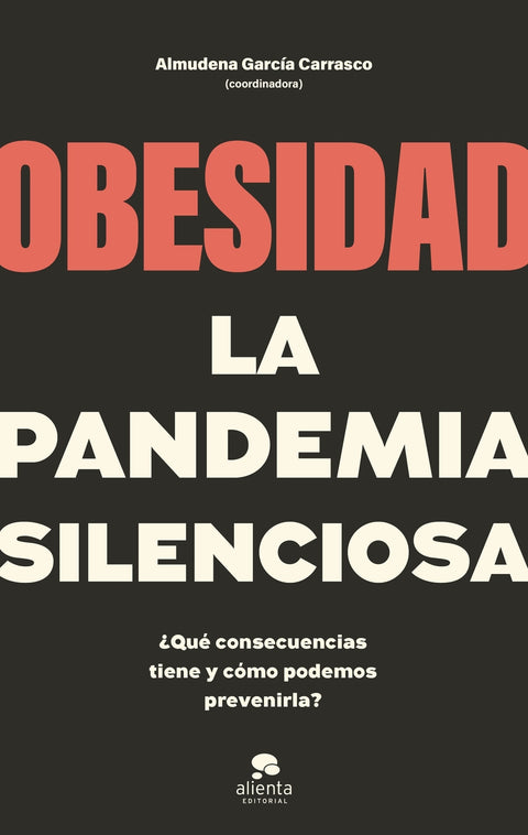  Obesidad, la pandemia silenciosa 