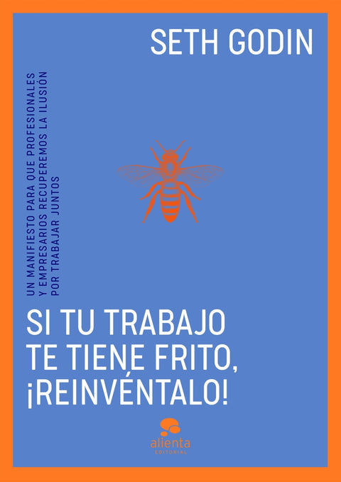  Si tu trabajo te tiene frito, ¡reinvéntalo! 