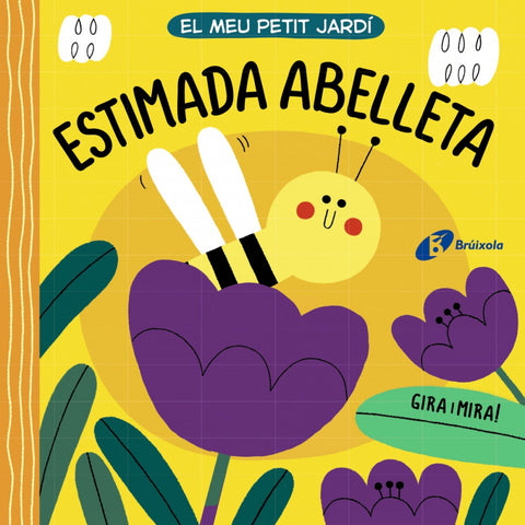 El meu petit jardí. Estimada abelleta 