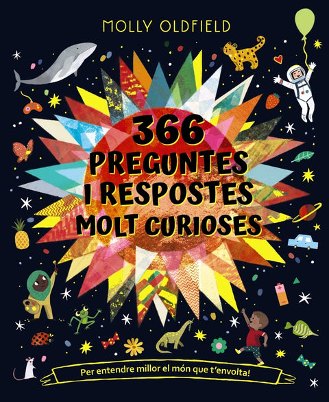  366 preguntes i respostes molt curioses. Per entendre millor el món que t'envolta! 